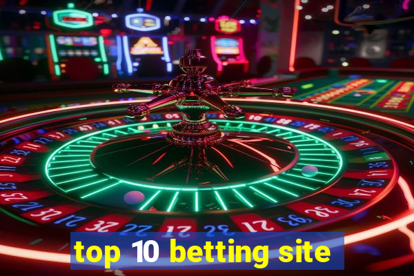 top 10 betting site