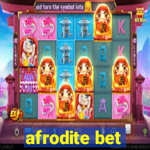 afrodite bet