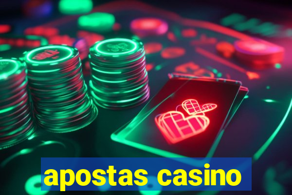 apostas casino