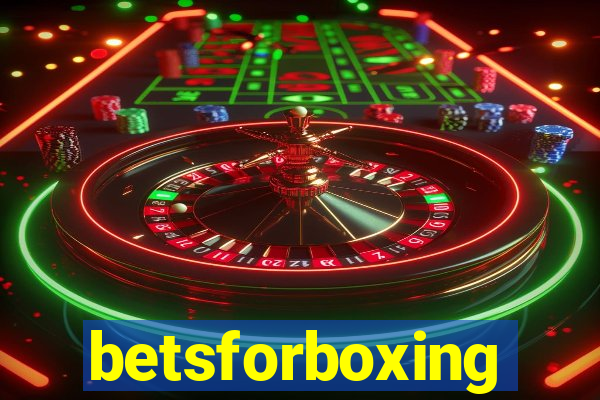 betsforboxing