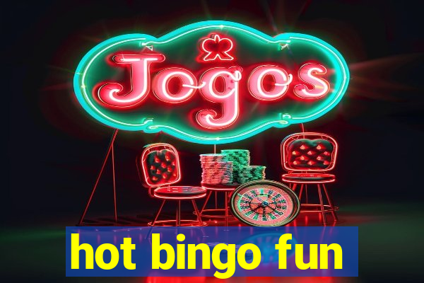 hot bingo fun