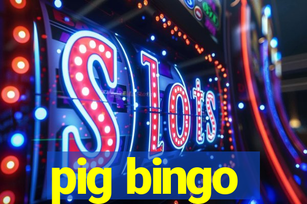 pig bingo