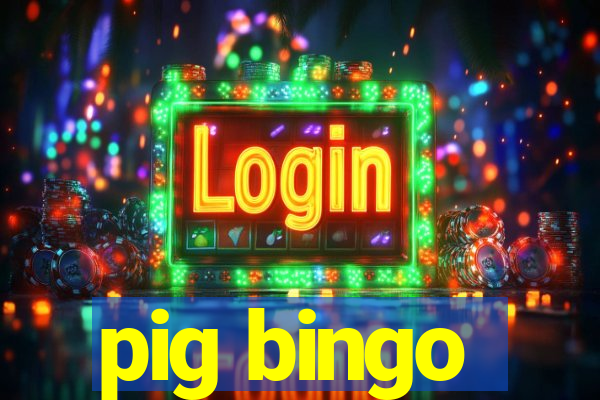 pig bingo