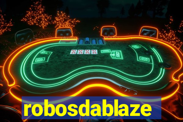 robosdablaze