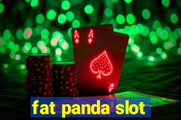 fat panda slot