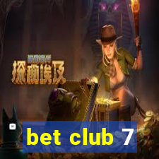 bet club 7