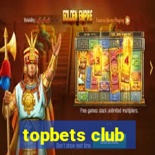 topbets club