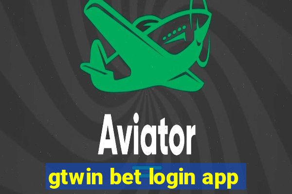 gtwin bet login app