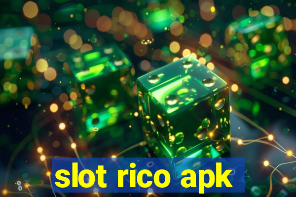 slot rico apk