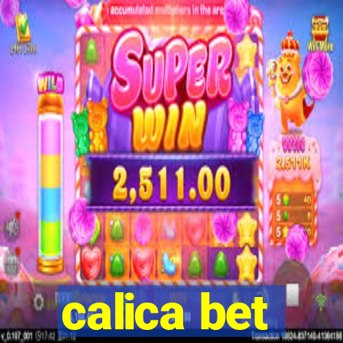 calica bet