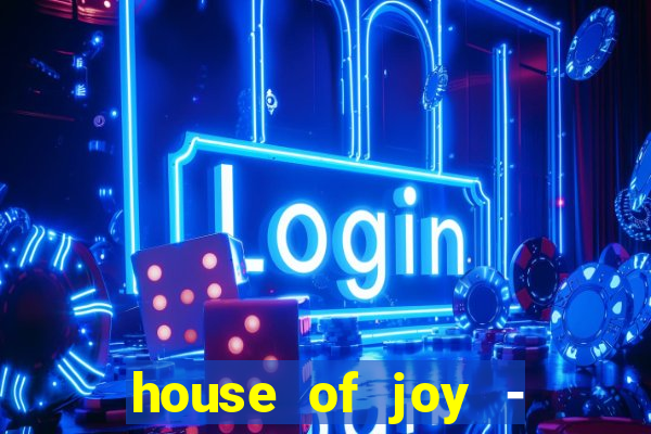 house of joy - casino slots