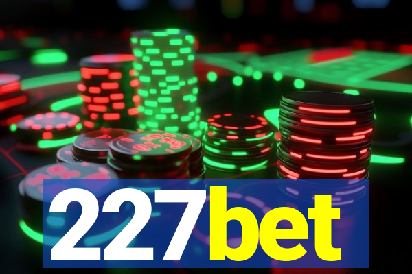 227bet