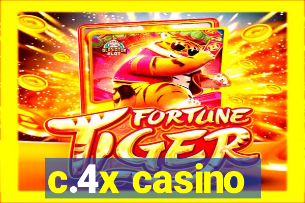 c.4x casino