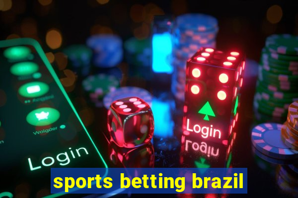 sports betting brazil