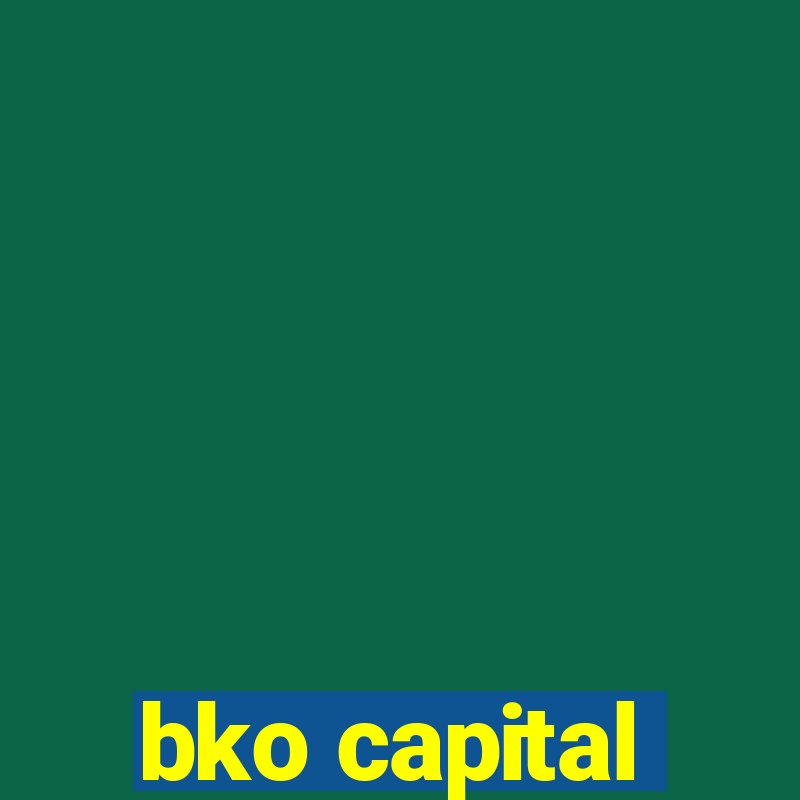 bko capital