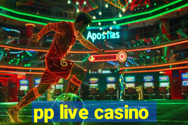 pp live casino