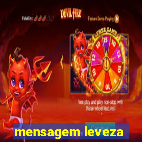 mensagem leveza