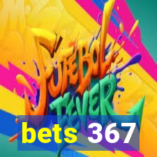 bets 367