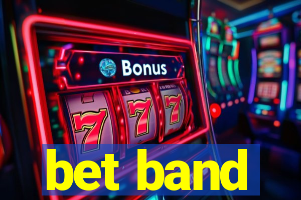 bet band