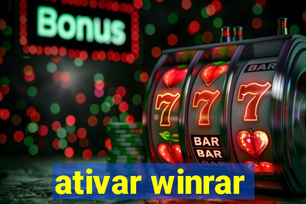 ativar winrar