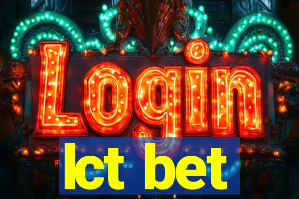 lct bet