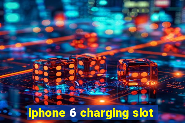 iphone 6 charging slot