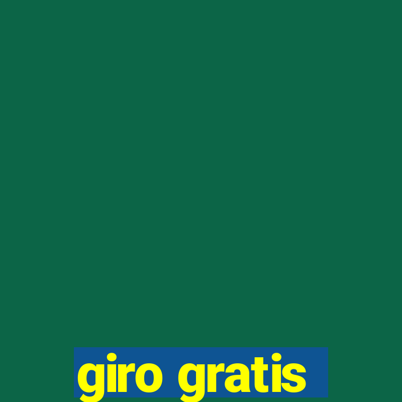 giro gratis