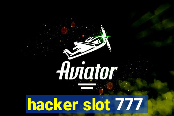 hacker slot 777