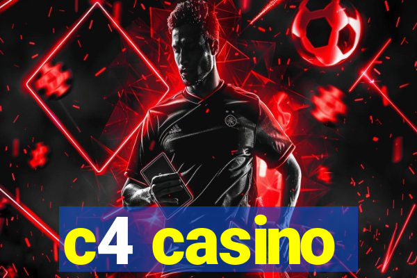 c4 casino