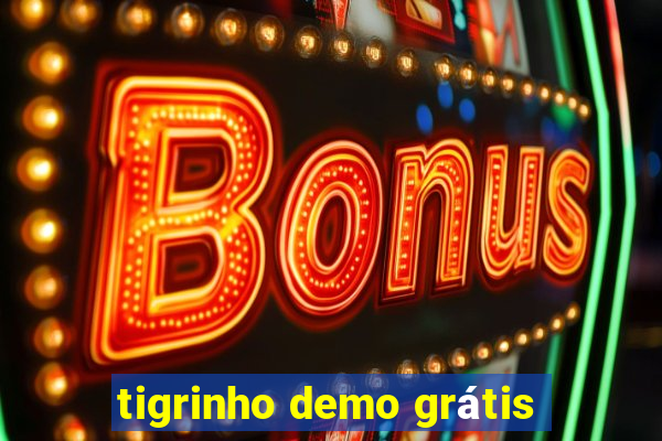 tigrinho demo grátis