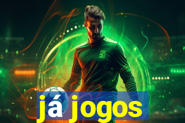 já jogos