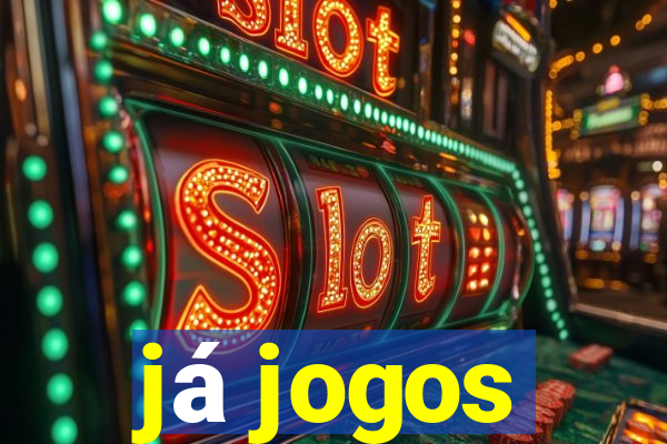 já jogos