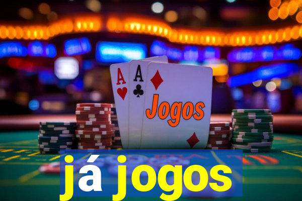 já jogos