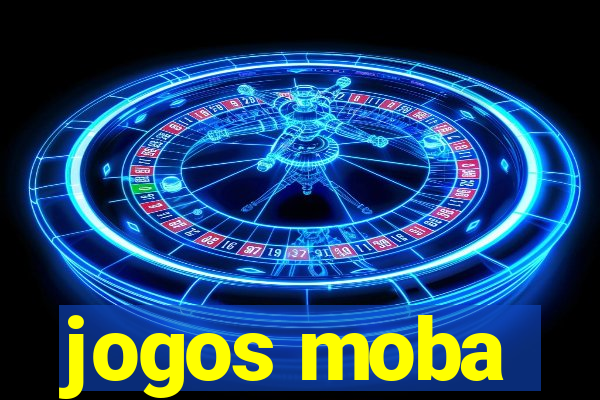 jogos moba