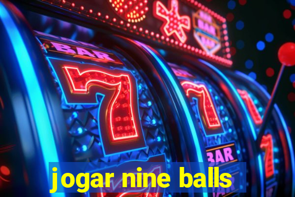 jogar nine balls