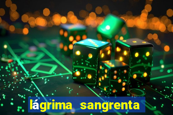 lágrima sangrenta terraria craft