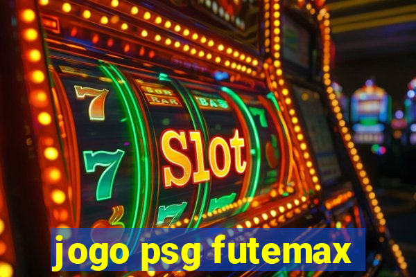 jogo psg futemax