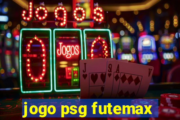 jogo psg futemax