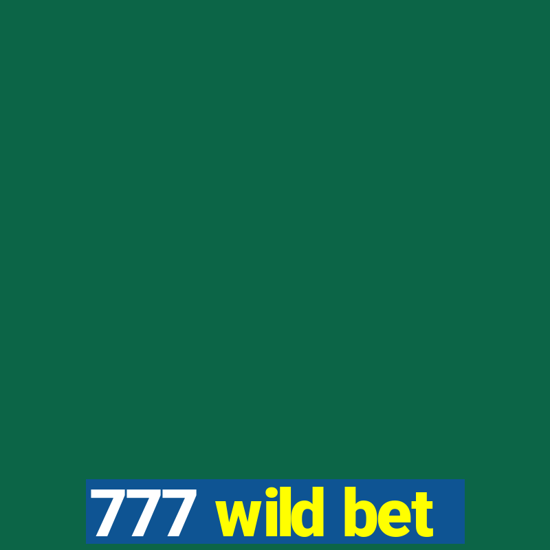 777 wild bet