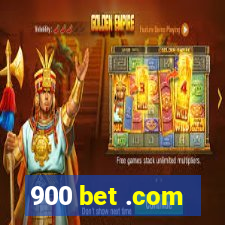 900 bet .com