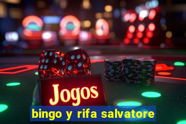 bingo y rifa salvatore