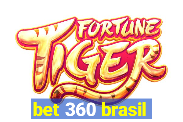 bet 360 brasil