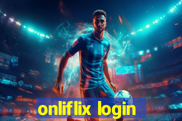 onliflix login