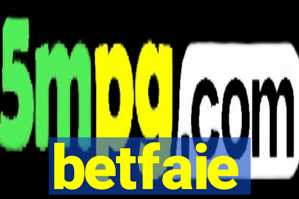 betfaie