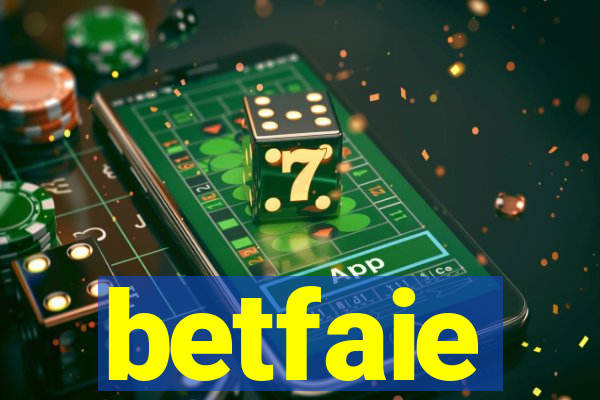 betfaie