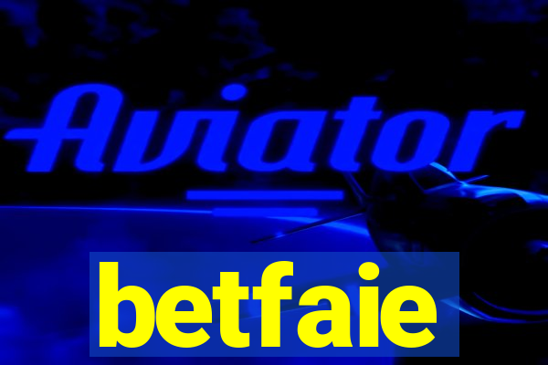 betfaie