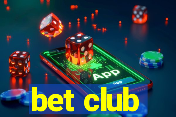 bet club