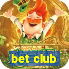 bet club