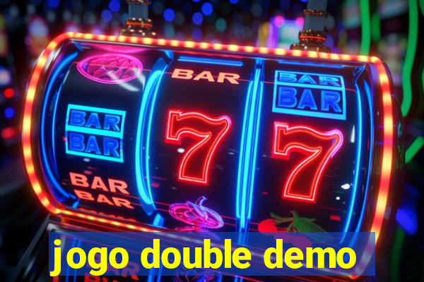 jogo double demo