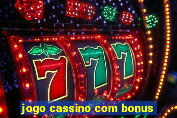 jogo cassino com bonus